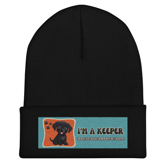 Custom Embroiderd I'm A Keeper Pup Unisex Cuffed Beanie Available in Black, Gray and White