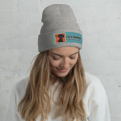 Custom Embroiderd I'm A Keeper Pup Unisex Cuffed Beanie Available in Black, Gray and White